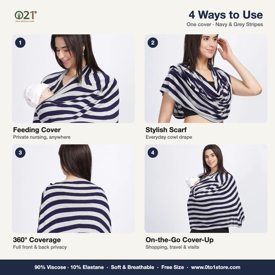 4 ways to use the 0to1 navy and grey stripe nursing cover: feeding cover, stylish scarf, 360 degree coverage and on-the-go cover-up